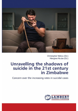 Unravelling the shadows of suicide in the 21st century in Zimbabwe