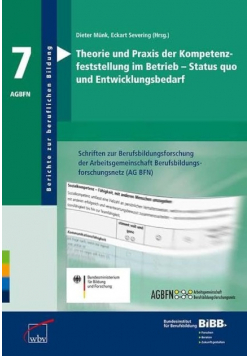 Theorie und Praxis der Kompetenzfeststellung im Betrieb - Status quo und Entwicklungsbedarf