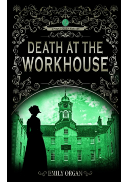 Death at the Workhouse