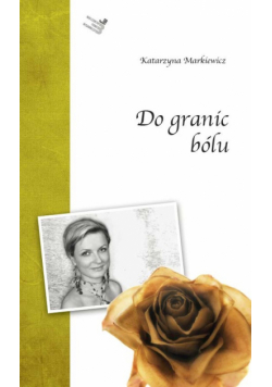 Do granic bólu