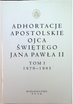 Adnotacje Apostolskie Ojca Świętego Jana Pawła II Tom I