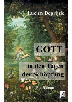 Gott in den Tagen der Schöpfung