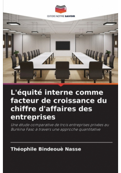 L'équité interne comme facteur de croissance du chiffre d'affaires des entreprises