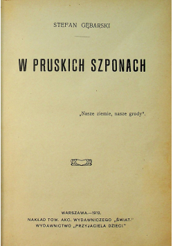 W pruskich szponach 1912r