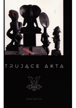 Trujące akta