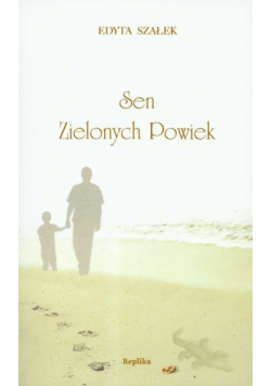 Sen zielonych powiek