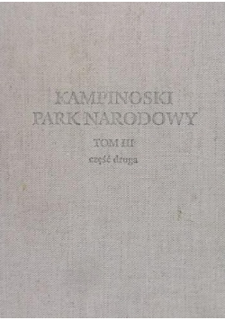 Kampinoski Park Narodowy Tom III cześć II