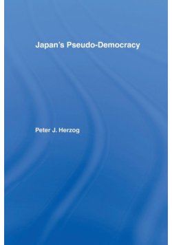 Japan's Pseudo-Democracy