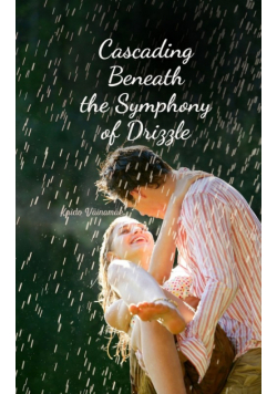 Cascading Beneath the Symphony of Drizzle