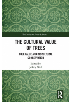 The Cultural Value of Trees