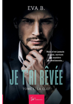 Je t'ai rêvée - Tome 1