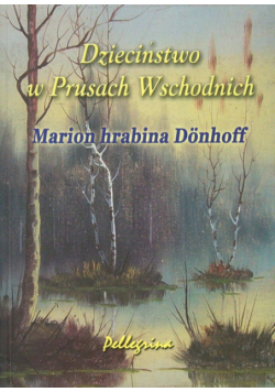 Dzieciństwo w Prusach Wschodnich