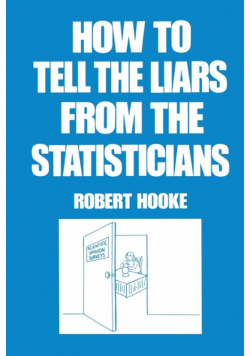How to Tell the Liars from the Statisticians