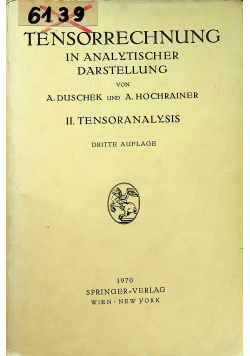 Tensorrechnung in analytischer darstellung II Tensoranalysis