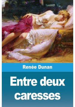 Entre deux caresses