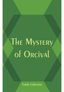 The Mystery of Orcival