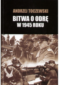 Bitwa o Odrę w 1945 roku