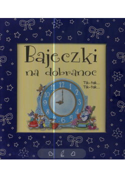 Bajeczki na dobranoc Tik Tak