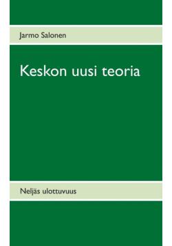Keskon uusi teoria
