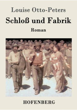 Schloß und Fabrik