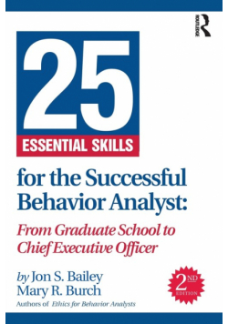 25 Essential Skills for the Successful Behavior Analyst