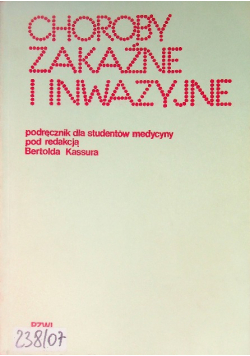 Choroby zakaźne i inwazyjne