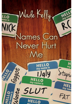 Names Can Never Hurt Me