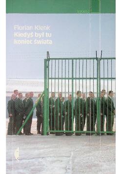 Kiedyś był tu koniec świata