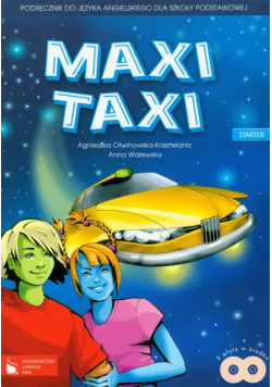 Maxi Taxi Starter. Podręcznik do języka angielskiego z płytą CD