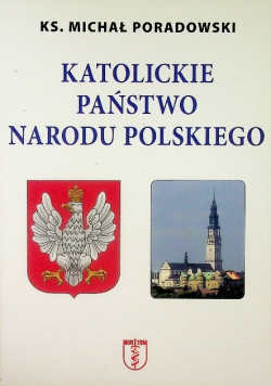 Katolickie państwo narodu polskiego