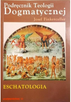 Podręcznik Teologii Dogmatycznej Eschatologia