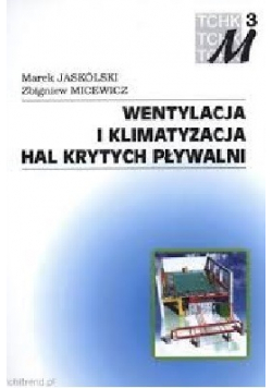 Wentylacja i klimatyzacja hal krytych pływalni