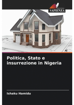 Politica, Stato e insurrezione in Nigeria