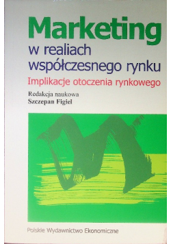 Marketing W Realiach Współczesnego Rynku
