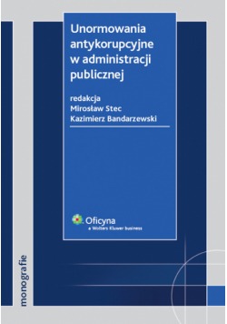 Unormowania antykorupcyjne w administracji publicznej