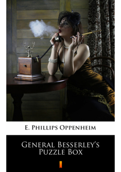 General Besserley’s Puzzle Box