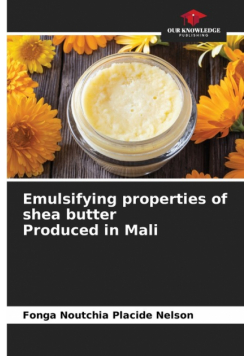 Emulsifying properties of shea butter Produced in Mali
