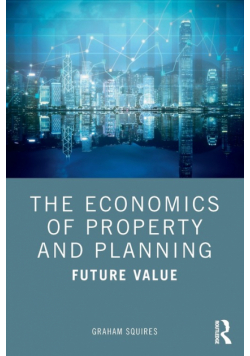 The Economics of Property and Planning