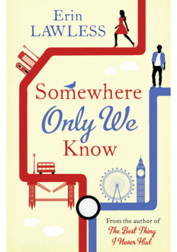 Somewhere Only We Know