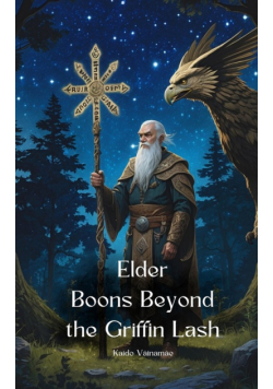 Elder Boons Beyond the Griffin Lash