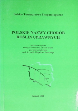 Polskie nazwy chorób roślin uprawnych