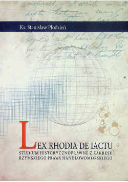 Studium historycznoprawne z zakresu rzymskiego prawa handlowomorskiego
