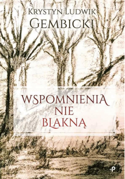 Wspomnienia nie blakną