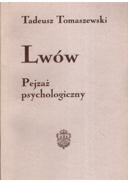 Lwów pejzaż psychologiczny
