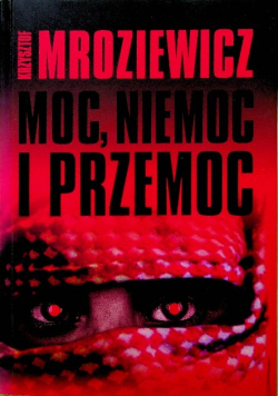 Moc niemoc i przemoc