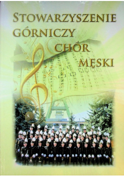 Stowarzyszenie Górniczy Chór Męsk