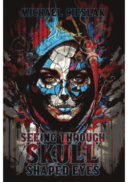 Seeing Through Skull Shaped Eyes