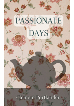 Passionate Days