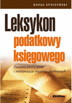 Styczyński Rafał - Leksykon podatkowy księgowego