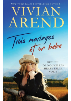 Trois mariages et un bébé